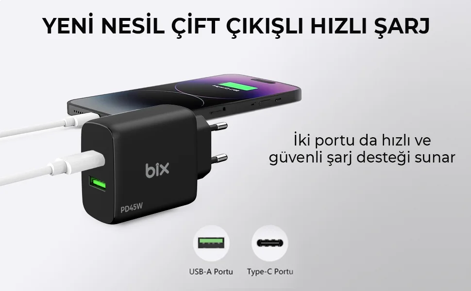 Bix BX2P45G GaN PD 45W Type-C + USB-A QC 18W Hızlı Şarj Cihazı
